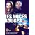 Les Noces Rouges