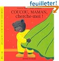 Coucou, maman, cherche-moi !