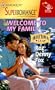 Welcome to My Family: Hometown U.S.A. (Harlequin Superromance No. 885)