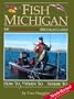 100 Northern Lower Michigan Lakes (Fish Michigan)