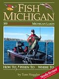 Fish Michigan: One Hundred Northern Lower Michigan Lakes (Fish Michigan)