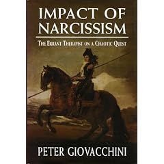 Impact of Narcissism: The Errant Therapist on a Chaotic Quest