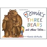 Tomie's Three Bears and Other Tales