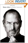 Steve Jobs: The Exclusive Biography
