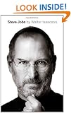 Steve Jobs: The Exclusive Biography: A Biography