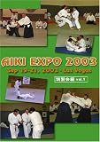 AIKI EXPO 2003 [�ֽ�����1] DVD