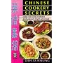 Chinese Cookery Secrets: How to Cook Chinese Restaurant Food at Home (Right Way S.)