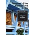 Temples of the Earthbound Gods: Stadiums in the Cultural Landscapes of Rio de Janeiro and Buenos Aires by Christopher Thomas Gaffney