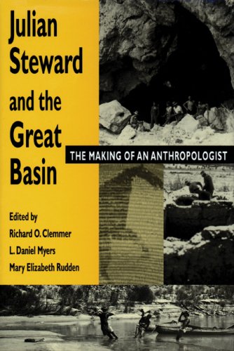 Image of: Julian Steward & The Great Basin: The Making of an Anthropologist