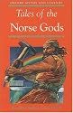 Tales of the Norse Gods (Oxford Myths and Legends)