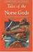 Tales of the Norse Gods (Oxford Myths and Legends)