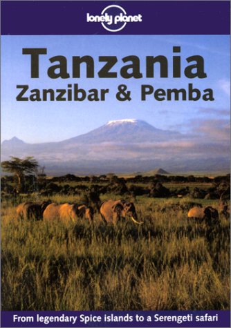 City Travel Guides Discounted  Books : Tanzania, Zanzibar and Pemba (Lonely Planet Read This First)