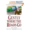 Gently Where the Roads Go (The Inspector George Gently Case Files)