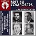 British Composers Conduct and other rarities