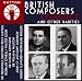 Classical Music : British Composers Conduct & Other Rarities