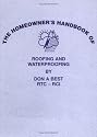 The Homeowners Handbook of Roofing and Waterproofing