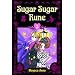 Sugar Sugar Rune 3