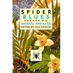 Spider blues: Essays on Michael Ondaatje