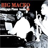 Review Big Maceo Merriweather  / Chicago Piano Vol. 1