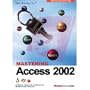 Mastering Acess 2000 for Beginners