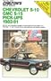 Chilton's Repair Manual: Chevrolet S-10 GMC, S-15 Pick-Ups, 1982-91 (Chilton's Repair Manual (Model Specific))