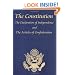 The Constitution, The Declaration of Independence, and the Articles of Confederation