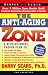 Anti-Aging Zone, The