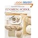 Finishing School: A Master Class for Knitters