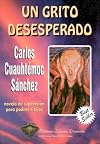 Un Grito Desesperado