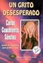 Un grito desesperado / A Desperate Cry (Spanish Edition)