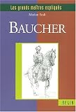 Baucher. Le tact, la recherche et l'orgueil