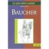 Baucher. Le tact, la recherche et l'orgueil