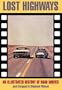 Lost Highways: An Illustrated History of Road Movies