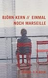 Einmal noch Marseille