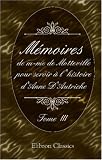 M&eacute;moires de m-me de Motteville, pour servir &agrave; l'histoire d'Anne D'Autriche