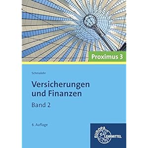Versicherungen und Finanzen (Proximus 3): Band 2