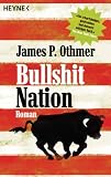 Produkt-Bild: Bullshit Nation: Roman