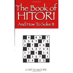 The Book of Hitori: And How To Solve It
