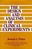 The Design and Analysis of Clinical Experiments (Wiley Series in Probability and Mathematical Statistics. Applied Probability and Statistics)