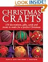Christmas Crafts: 200 Decorations, Gifts and Candies to Create for a Perfect Christmas