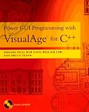 Power GUI Programming with Visual Age (TM) for C++