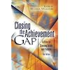 Closing the Achievement Gap: A Vision for Changing Beliefs and Practices