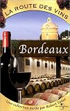Revue Universal Pictures  / La Route des vins - Bordeaux