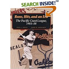 Runs, Hits, and an Era: The Pacific Coast League, 1903-58