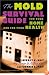 The Mold Survival Guide: For Your Home and for Your Health