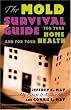 The Mold Survival Guide: For Your Home and for Your Health Image of The Mold Survival Guide: For Your Home and for Your Health