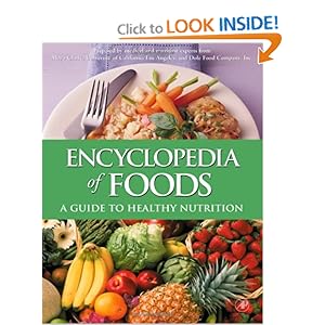 Encyclopedia of Foods - Experts from Dole Food Company 