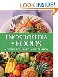 Encyclopedia of Foods: A Guide to Healthy Nutrition