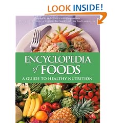 Encyclopedia of Foods: A Guide to Healthy Nutrition