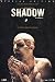 Shadow (Ltd) (Dvd+Blu-Ray+Fumetto+Libro+Cd)